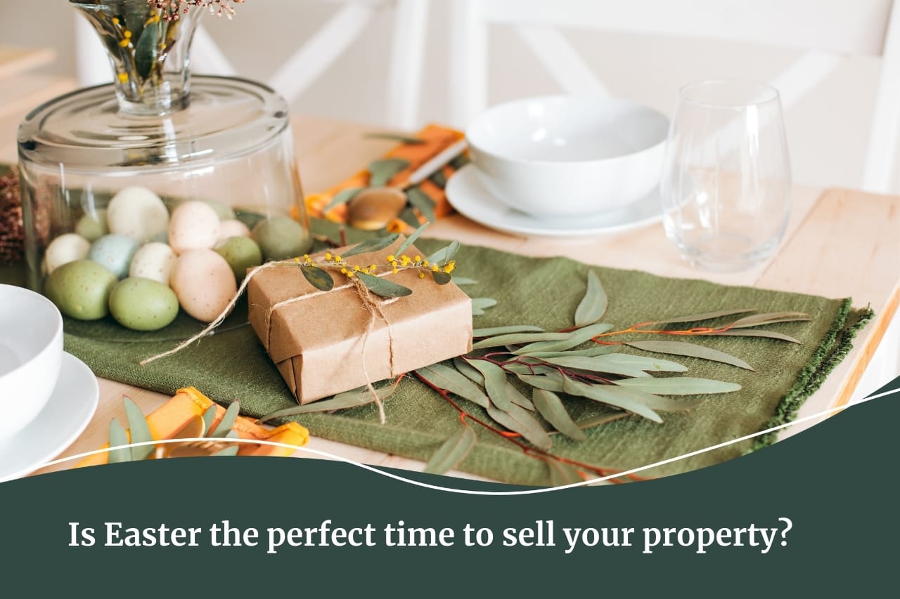Is Easter the perfect time to sell your property | Find out with Fall Real Estate