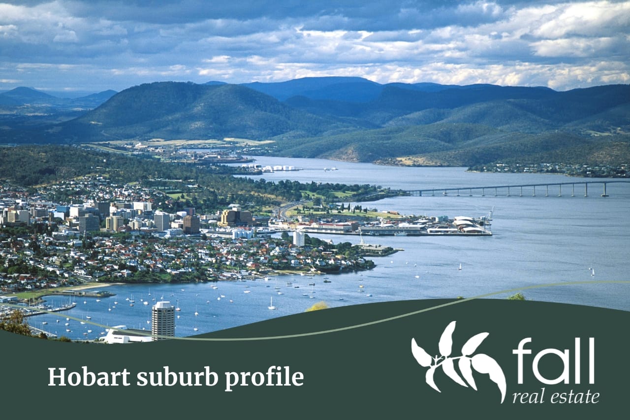 Hobart CBD Suburb Profile written by Fall Real Estate