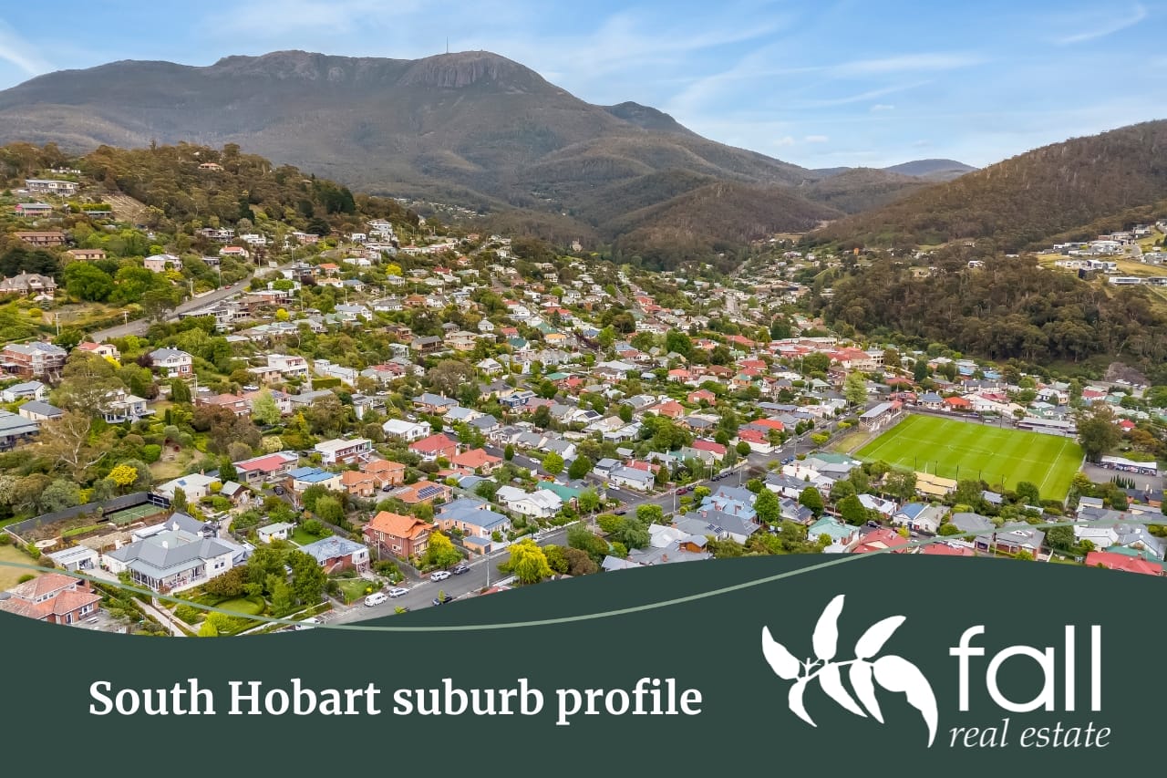 South Hobart, Tasmania | Fall Real Estate South Hobart, Tasmania | Fall Real Estate
