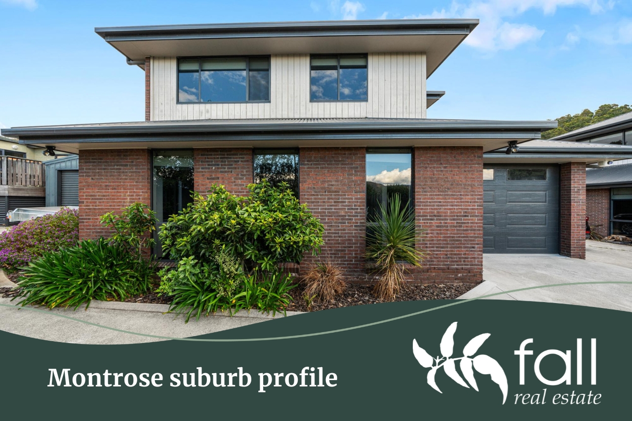 Montrose, Tasmania, suburb profile written by Fall Real Estate