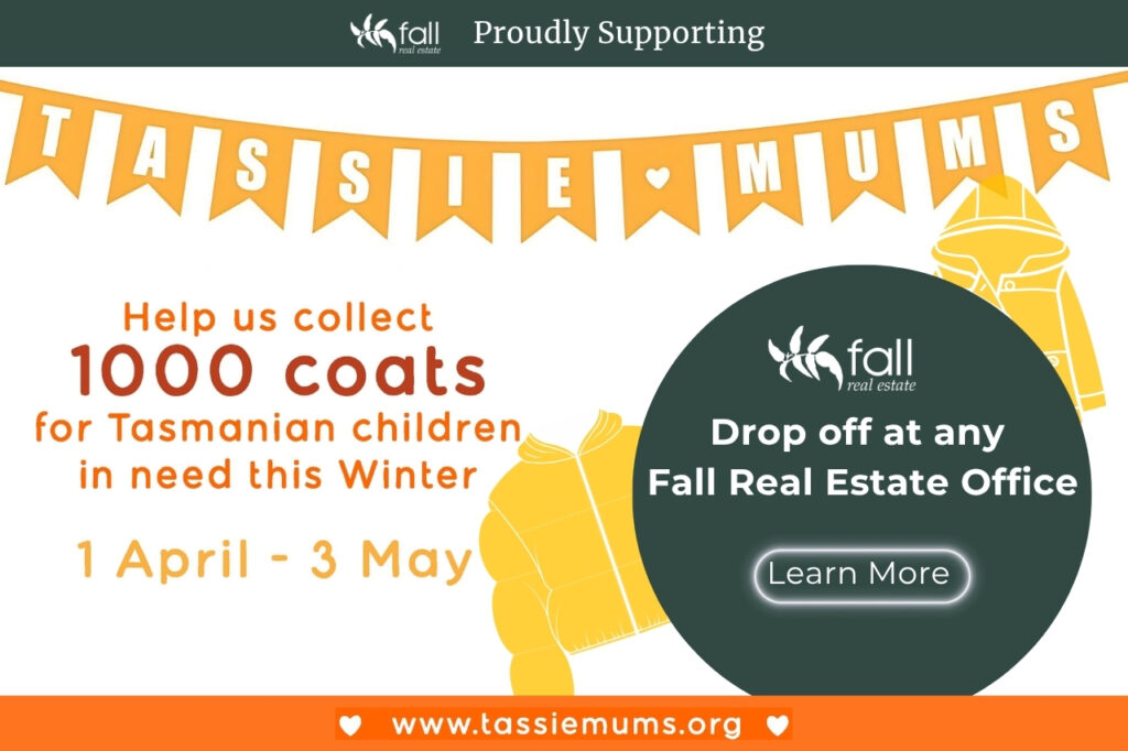Fall Real Estate 2026 Proudly Supporting Tassie mums coats 4 kids
